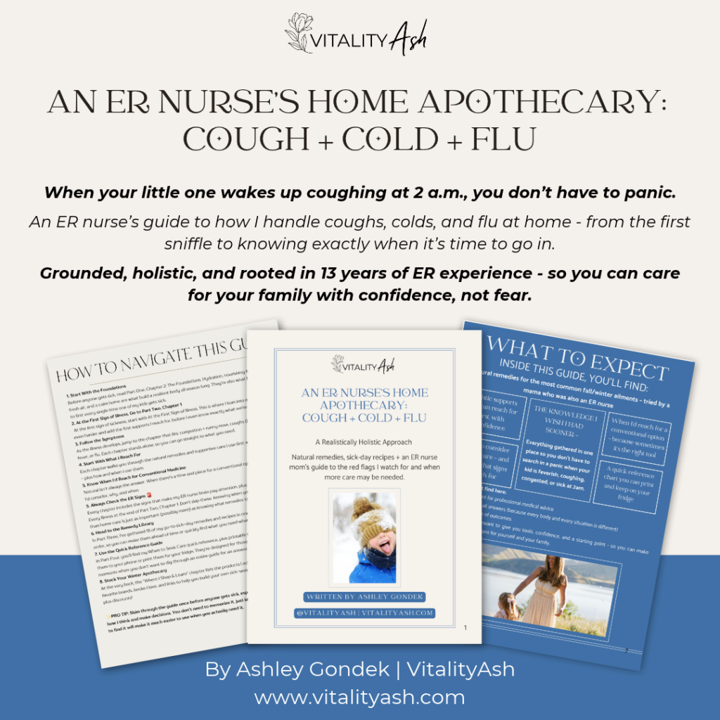 An ER Nurse’s Home Apothecary cough, cold and flu guide - natural remedies for kids by an ER nurse